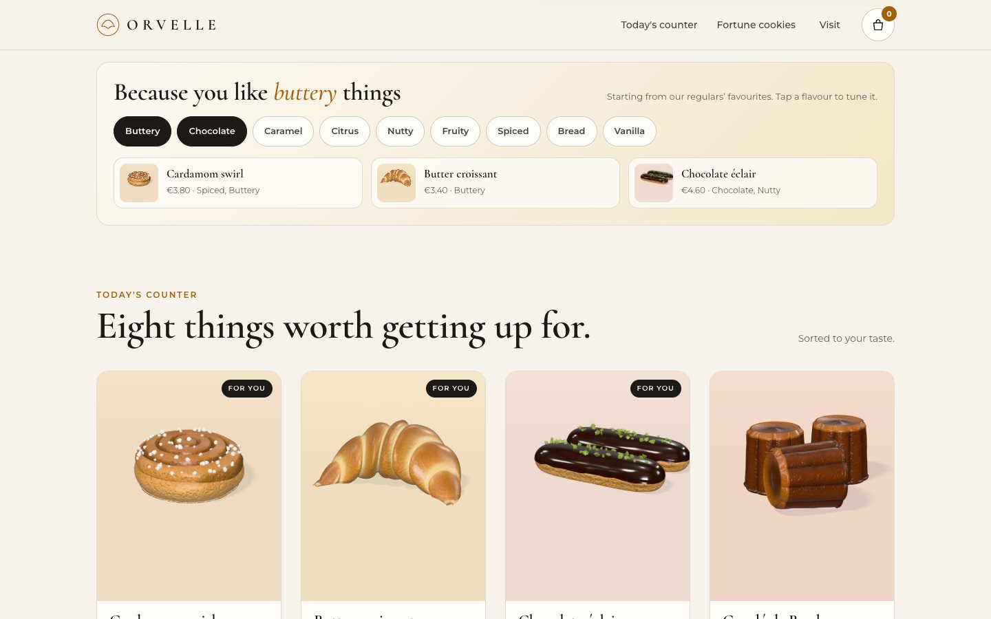 The taste row: Because you like buttery things, flavour chips with Buttery and Chocolate selected, three picks (cardamom swirl, butter croissant, chocolate éclair), and the counter below reordered with For you on the first three cards.