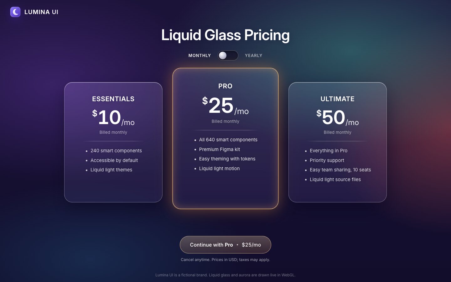 Lumina UI pricing in CSS frosted glass: Liquid Glass Pricing over a dark indigo backdrop, a MONTHLY / YEARLY switch, Essentials $10/mo, Pro $25/mo lifted with a warm edge, Ultimate $50/mo, and a Continue with Pro button.