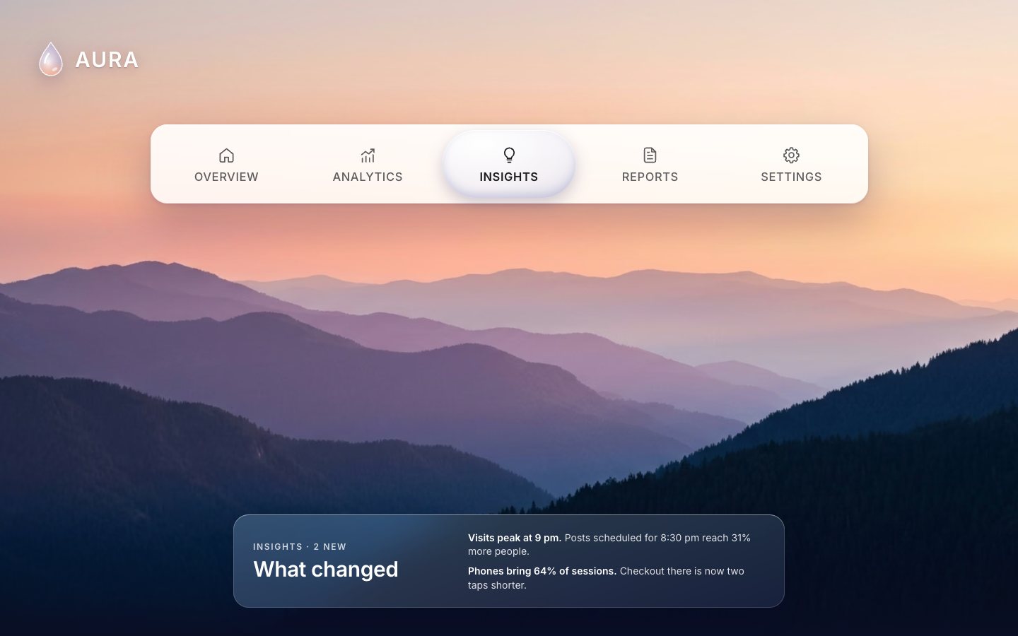 The same bar with a frosted white pill under Insights, and the Insights panel: What changed.
